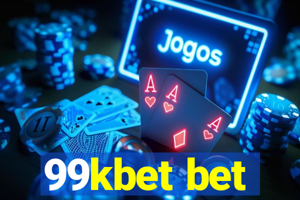 99kbet bet